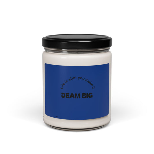 Dream Big Scented Candle | Motivational Gift, Relaxation, Home Decor, Self-Care, Birthday, Inspirational Quote
